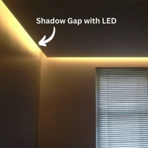 Shadow Gap with LED
