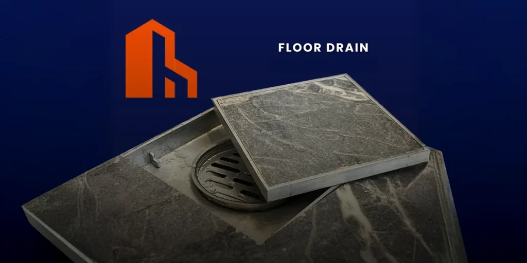 Floor Drains for Effective Water Management in Buildings